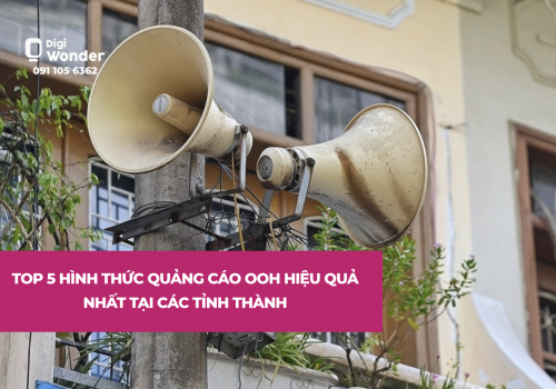 Top 5 Hình Thức Quảng Cáo OOH Hiệu Quả Tại Các Tỉnh & Thành Phố
